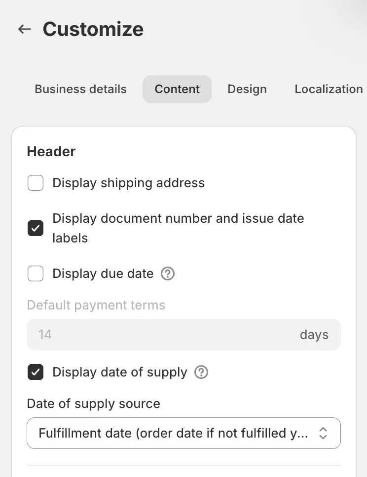 Invoice Inn, Customize > Content: the Header section with “Display date of supply” ticked below “Default payment terms”, and “Date of supply source” set to “Fulfillment date (order date if not fulfilled yet)”.