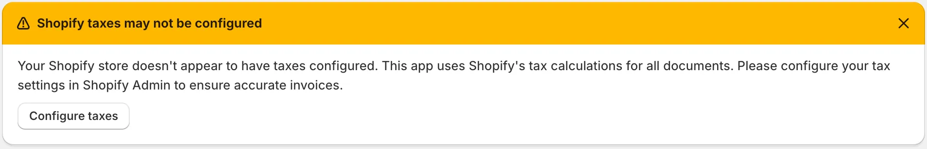 Invoice Inn Home page: the “Shopify taxes may not be configured” banner with its “Configure taxes” button.