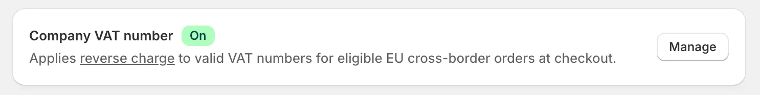 Shopify admin, Settings > Taxes and duties > European Union: the Company VAT number setting with the On badge, “Applies reverse charge to valid VAT numbers for eligible EU cross-border orders at checkout”, and its Manage button.